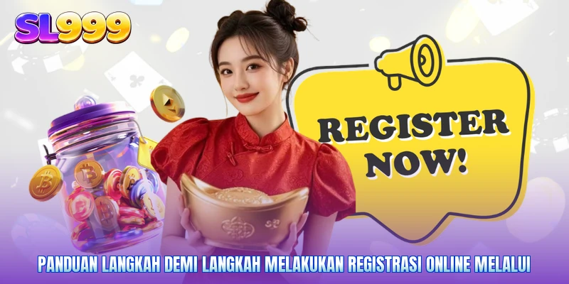 Panduan langkah demi langkah melakukan registrasi online melalui