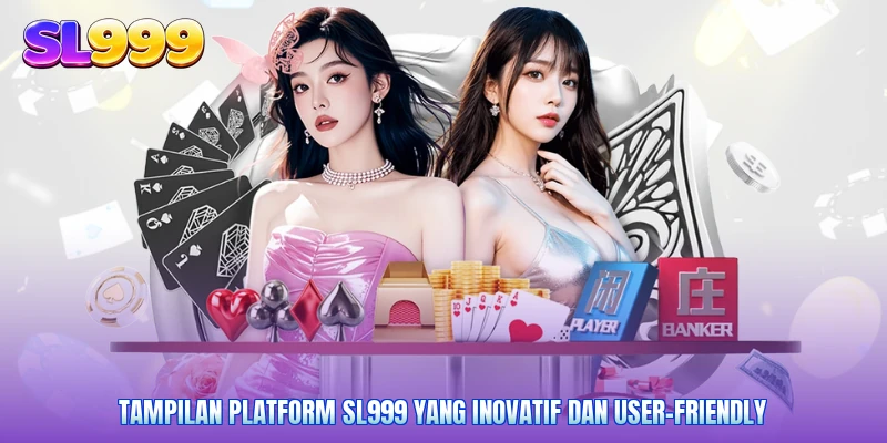 Tampilan platform SL999 yang inovatif dan user-friendly